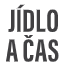 Jídlo a čas